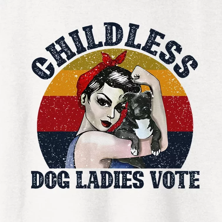 Funny Dog Childless Dog Ladies Vote The Riveter Gift Women's Crop Top Tee