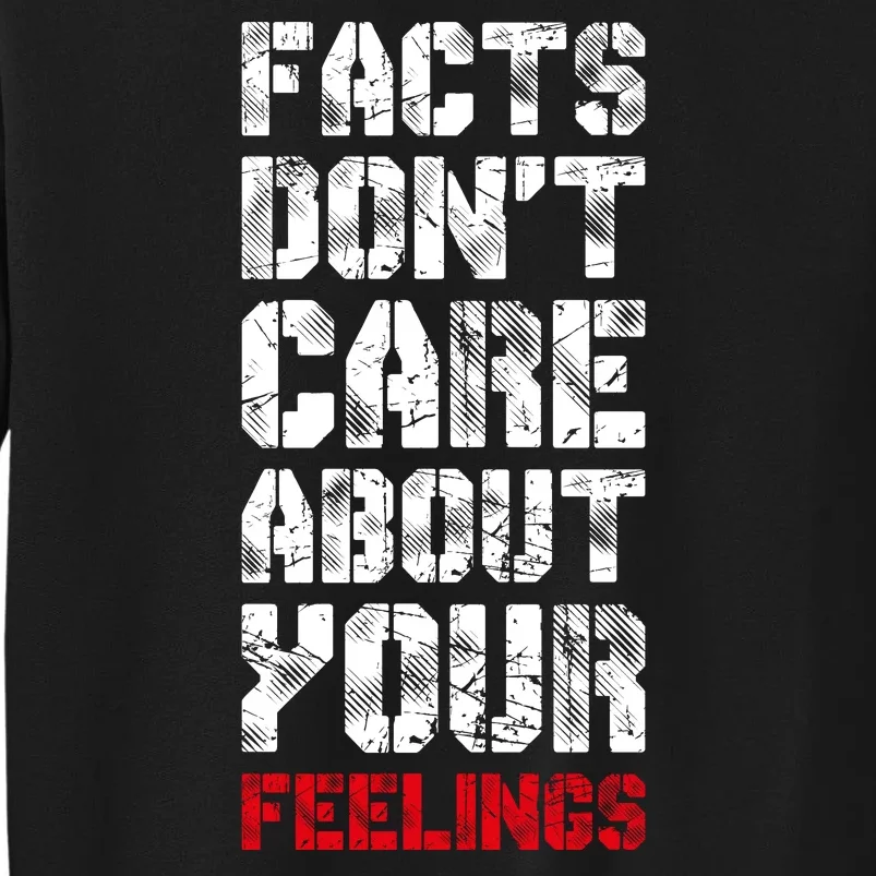 Facts Don't Care About Your Feelings Shirt, Ben Shapiro Shirt, Republican Shirt, Tall Sweatshirt