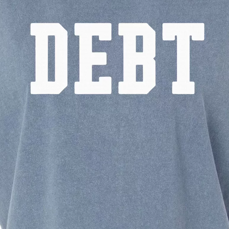 Funny Debt College University Student Loan Garment-Dyed Women's Muscle Tee