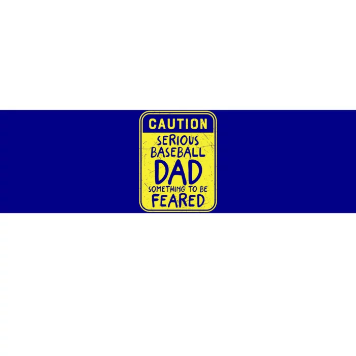 Father's Day Caution Serious Baseball Dad Gift Bumper Sticker