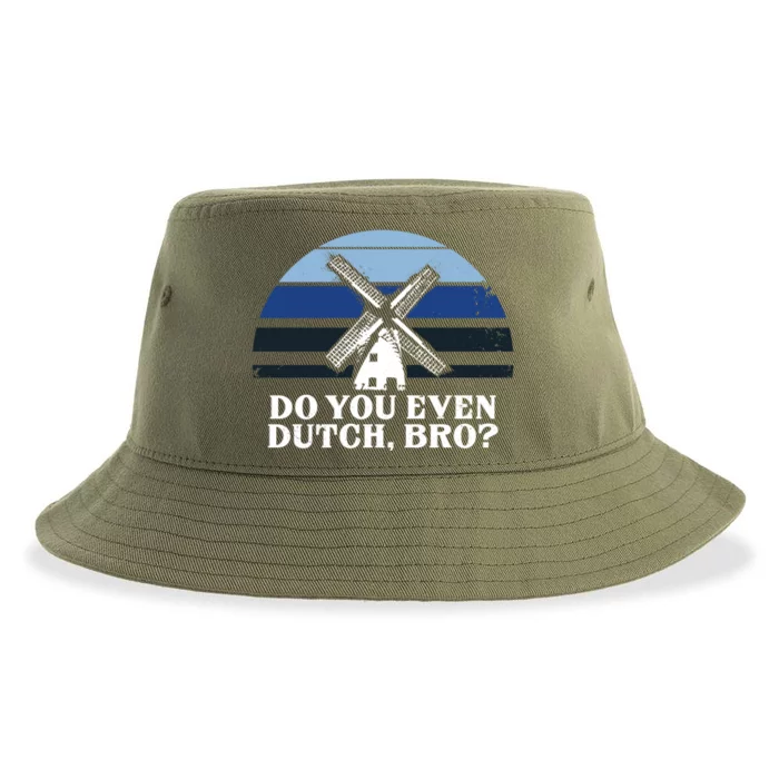 Funny Dutch College Gift Student Do You Even Dutch Bro Joke Gift Sustainable Bucket Hat