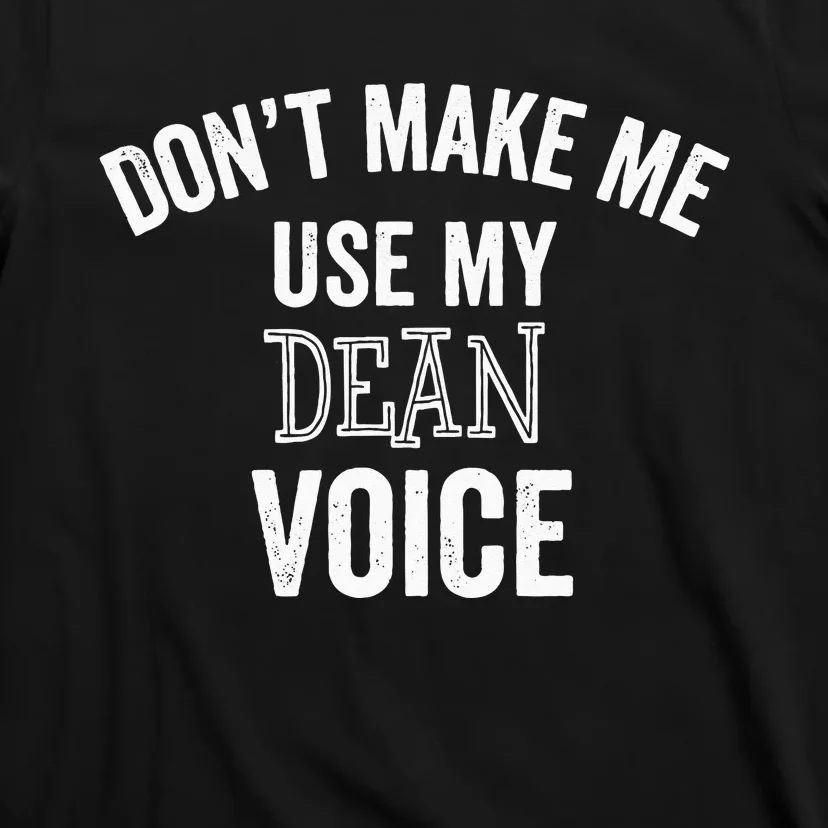 Funny Dean College University Department Promotion Gift T-Shirt