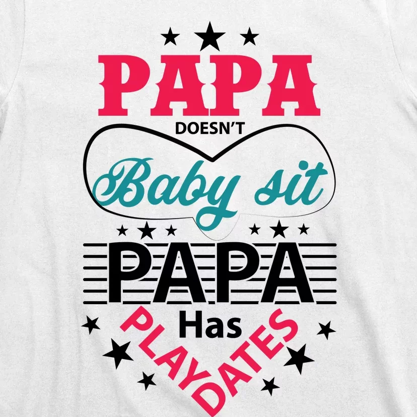 Fathers Day Cute Quote T T-Shirt