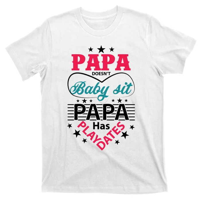 Fathers Day Cute Quote T T-Shirt