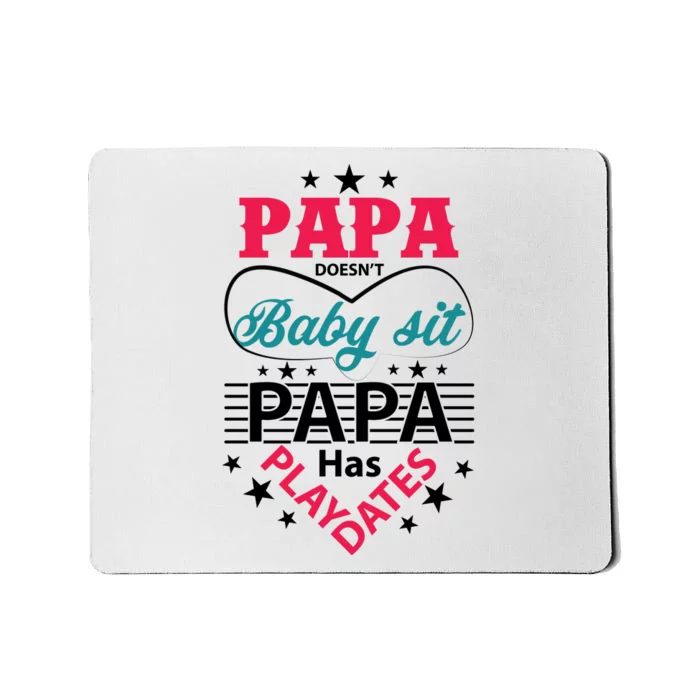 Fathers Day Cute Quote T Mousepad