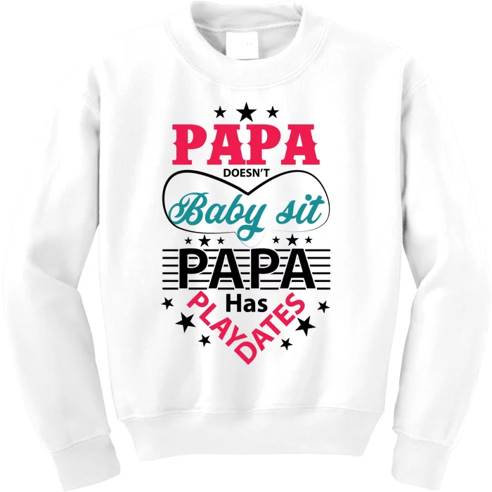 Fathers Day Cute Quote T Kids Sweatshirt