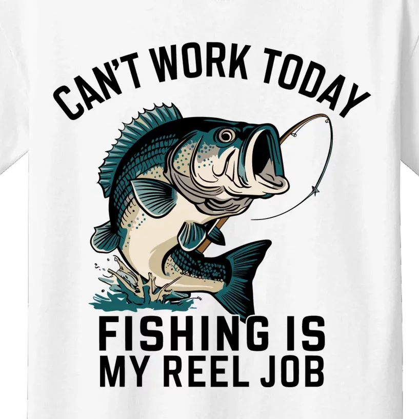 Funny Dad Cant Work Today Fishing Is My Reel Job Kids T-Shirt