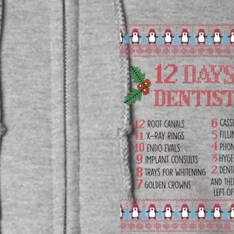 Funny Dentist Christmas Ugly Sweater 12 Days Of Dentistry Gift Full Zip Hoodie