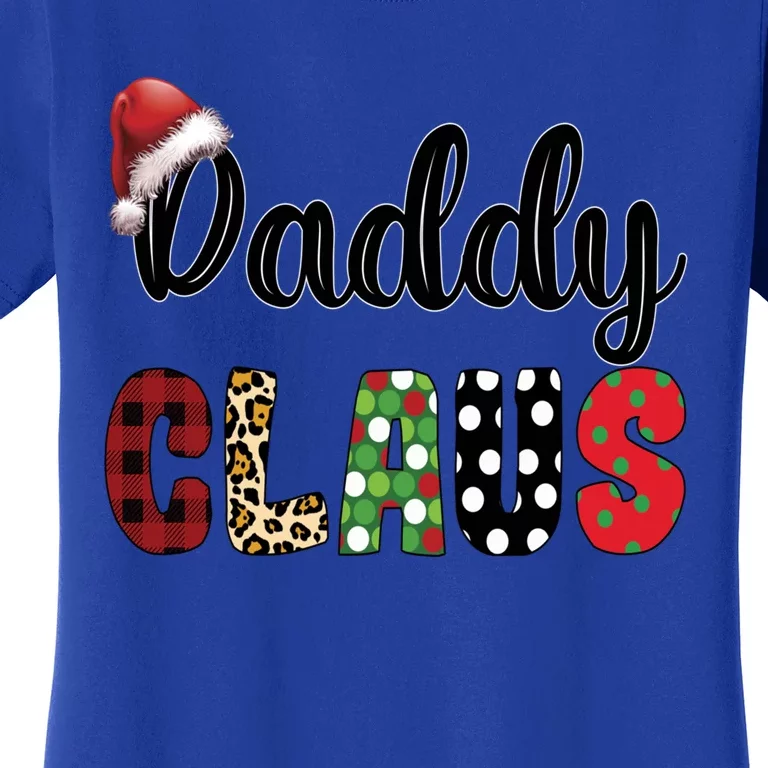 Funny Daddy Claus Santa Hat Christmas Family Matching Set Great Gift Women's T-Shirt