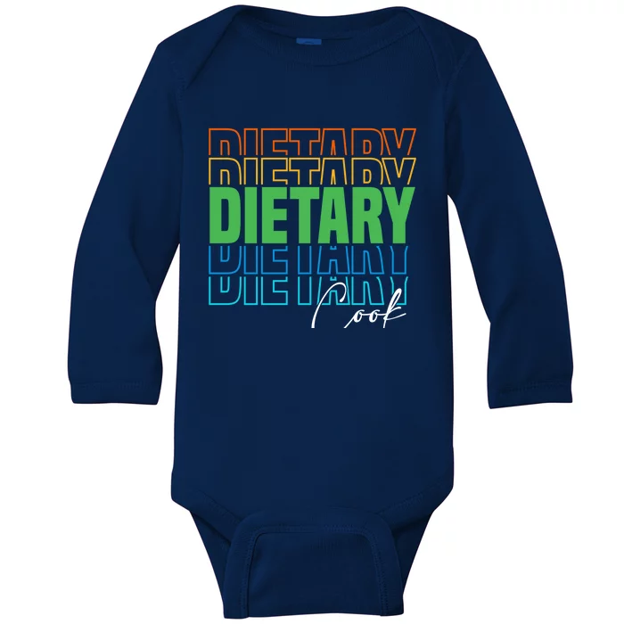 Funny Dietary Cook Cool Design Appreciation Week Healthcare Gift Baby Long Sleeve Bodysuit