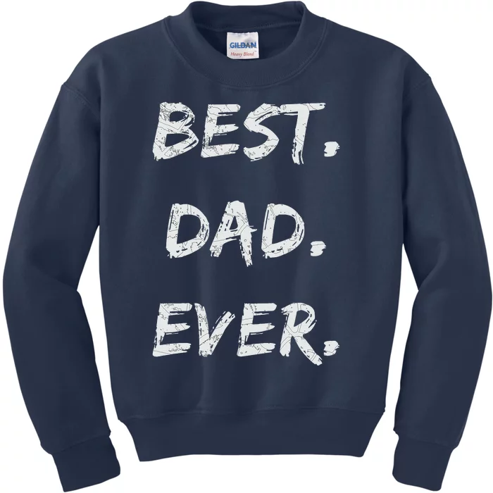 Fathers Day Cute Gift For Son Brother Uncle Dad Grandpa Kids Sweatshirt