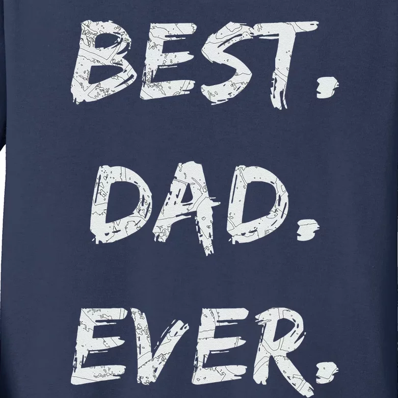 Fathers Day Cute Gift For Son Brother Uncle Dad Grandpa Kids Long Sleeve Shirt