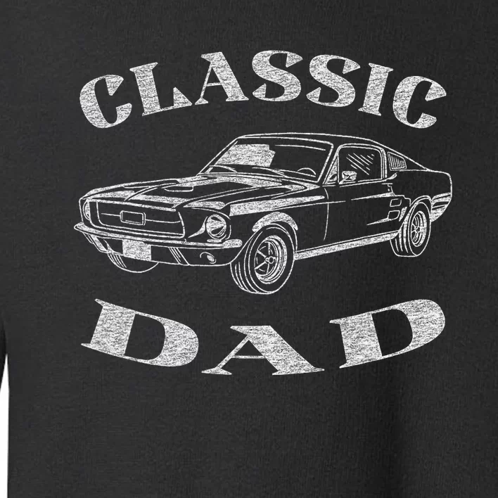 Funny Dad Classic Car Graphic Toddler Sweatshirt