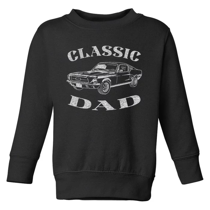 Funny Dad Classic Car Graphic Toddler Sweatshirt