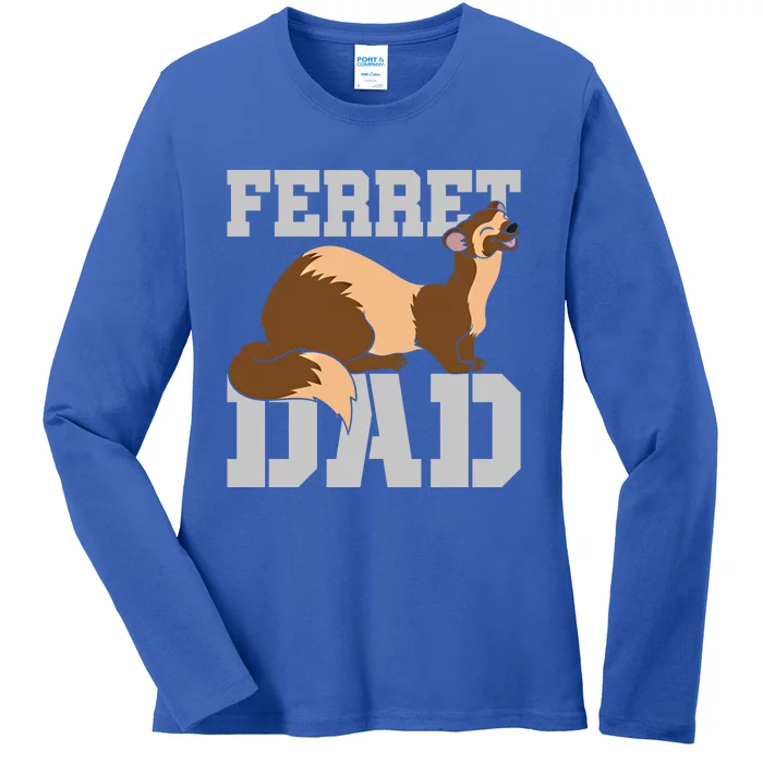 Ferret Dad Cute Pet Animal Lover Daddy Ferret Gift Ladies Long Sleeve Shirt