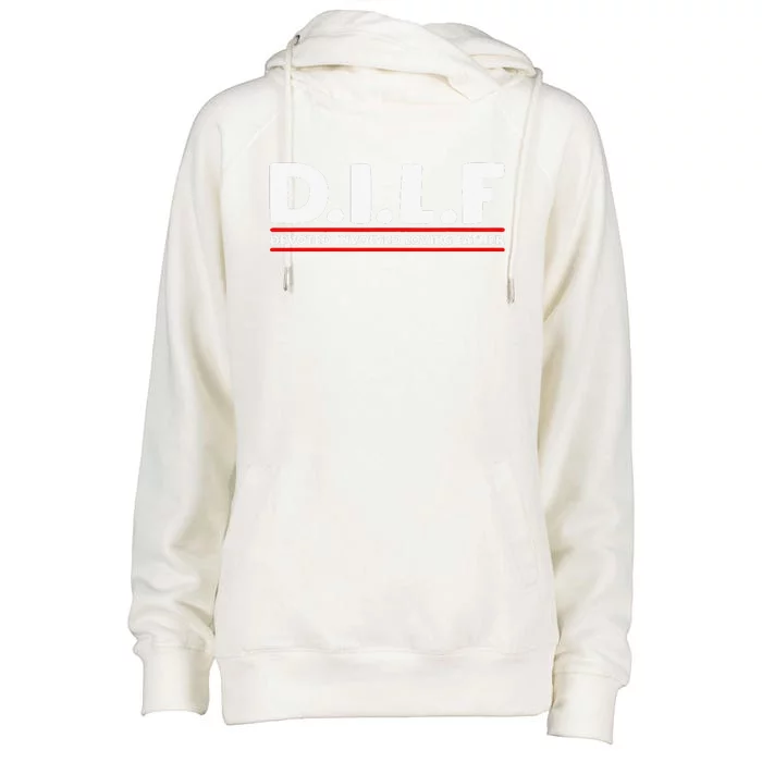 Fathers Day D.I.L.F. Devoted Involved Loving Father DILF Womens Funnel Neck Pullover Hood