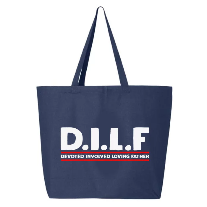 Fathers Day D.I.L.F. Devoted Involved Loving Father DILF 25L Jumbo Tote