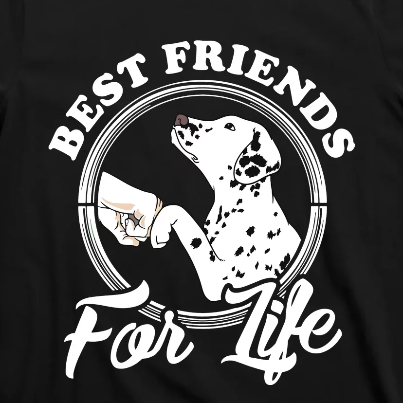 Funny Dalmatian Design Best Friends Dalmation Lovers T-Shirt