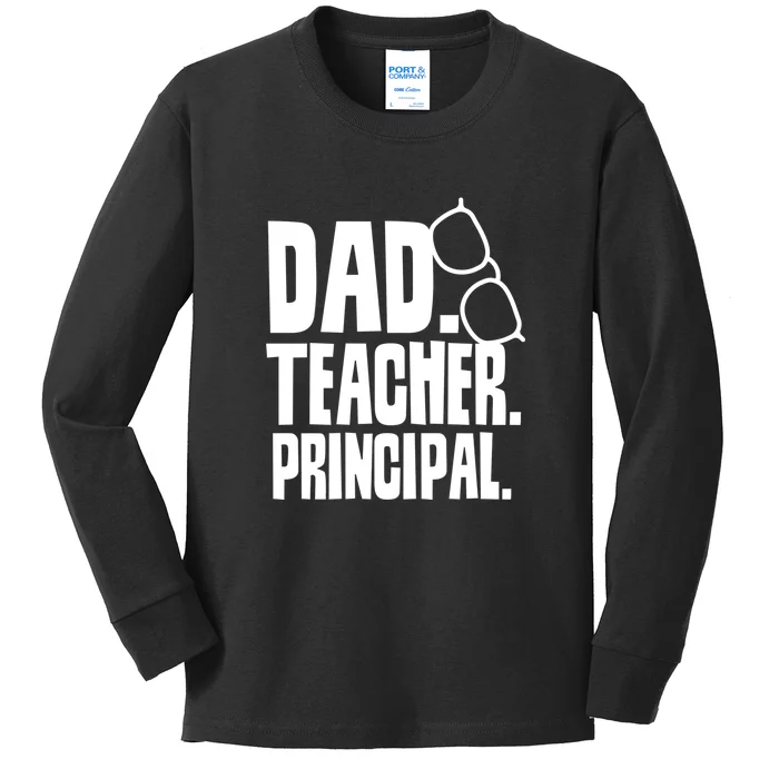 Father's Day Dad Teacher Principal Homeschool Homeschooling Gift Kids Long Sleeve Shirt