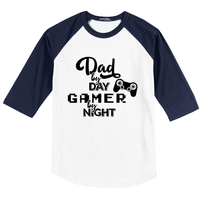 Fathers Day Dad By Day Gamer By Night Baseball Sleeve Shirt