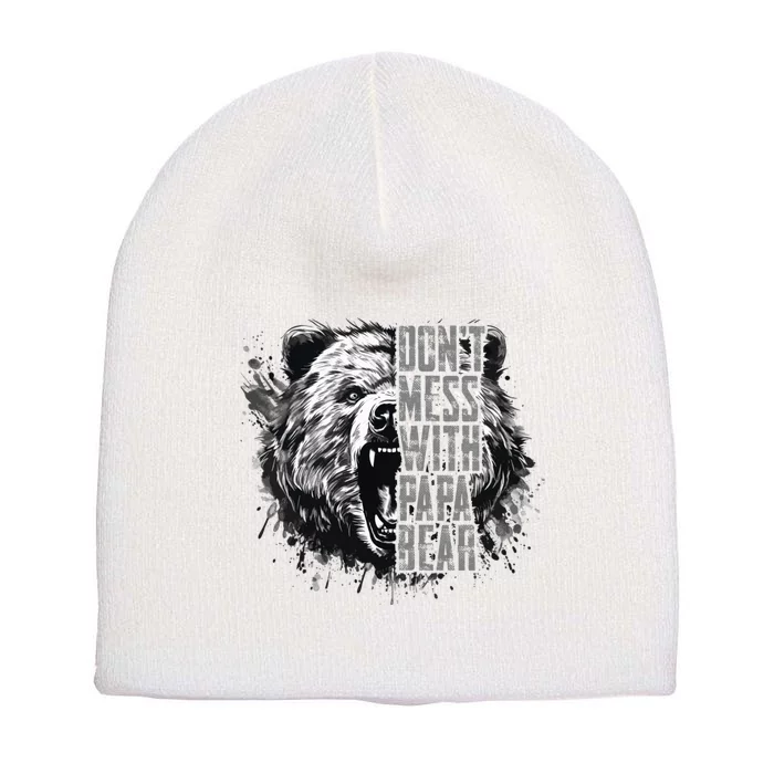 FatherS Day DonT Mess With Papa Bear Short Acrylic Beanie