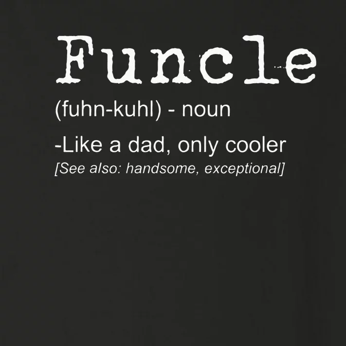 FUNCLE Definition Design Funny Joke Gift For Uncle Toddler Long Sleeve Shirt