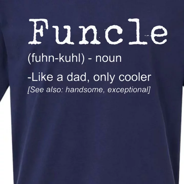 FUNCLE Definition Design Funny Joke Gift For Uncle Sueded Cloud Jersey T-Shirt