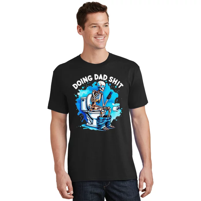 Funny Doing Dad Best Dad Ever Fathers Day Daddy Birthday Gift T-Shirt