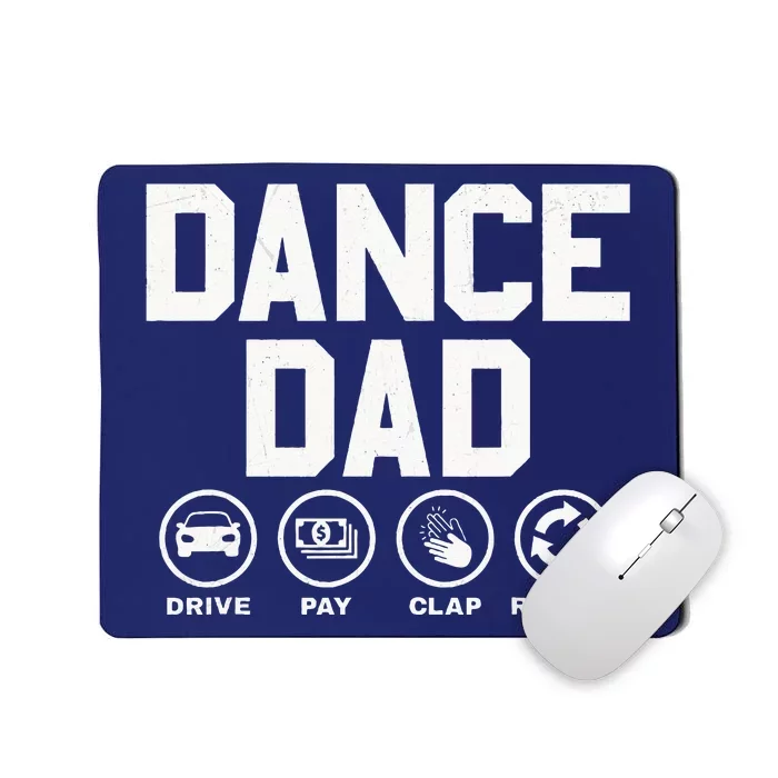 Funny Dance Dad Proud Dancer Dancing Father Mousepad