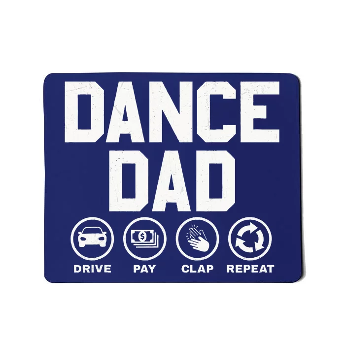 Funny Dance Dad Proud Dancer Dancing Father Mousepad