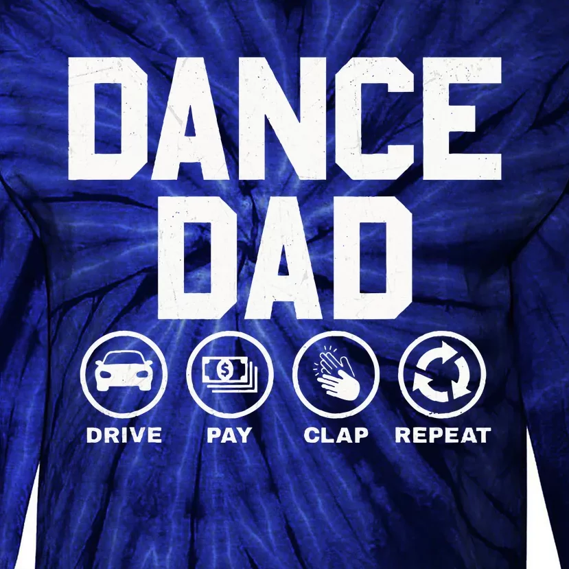 Funny Dance Dad Proud Dancer Dancing Father Tie-Dye Long Sleeve Shirt