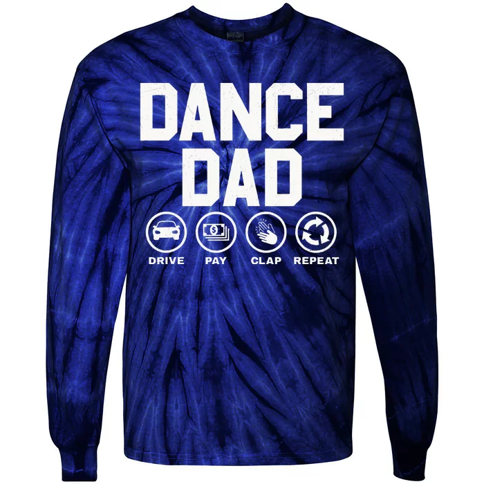 Funny Dance Dad Proud Dancer Dancing Father Tie-Dye Long Sleeve Shirt