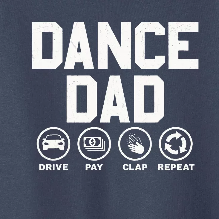 Funny Dance Dad Proud Dancer Dancing Father Toddler T-Shirt