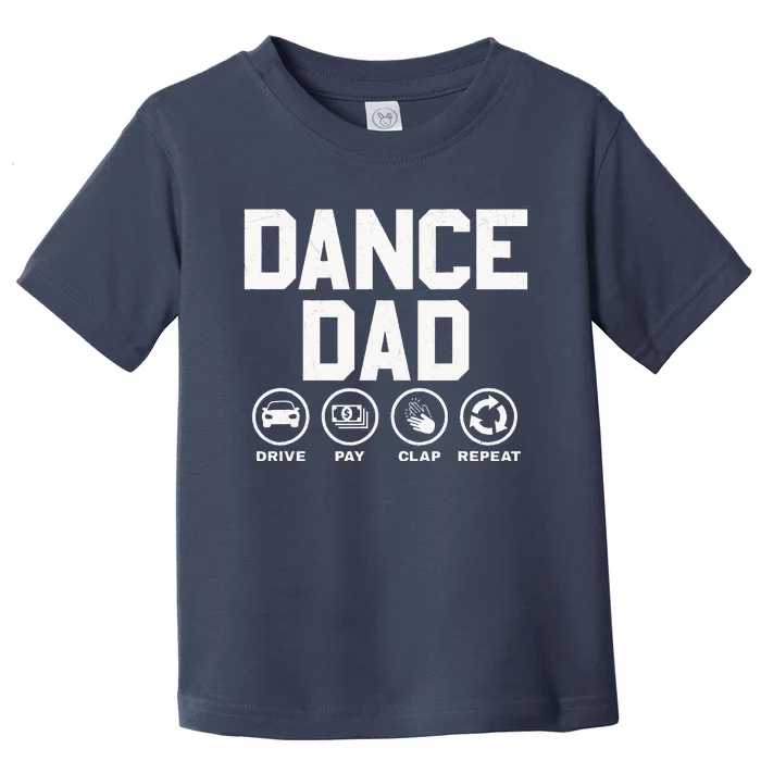 Funny Dance Dad Proud Dancer Dancing Father Toddler T-Shirt