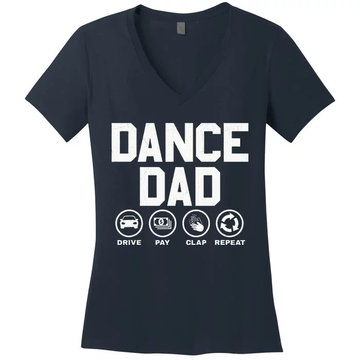 Funny Dance Dad Proud Dancer Dancing Father Women's V-Neck T-Shirt