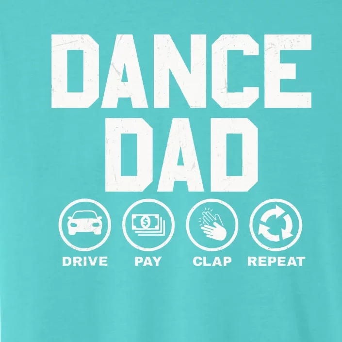 Funny Dance Dad Proud Dancer Dancing Father ChromaSoft Performance T-Shirt