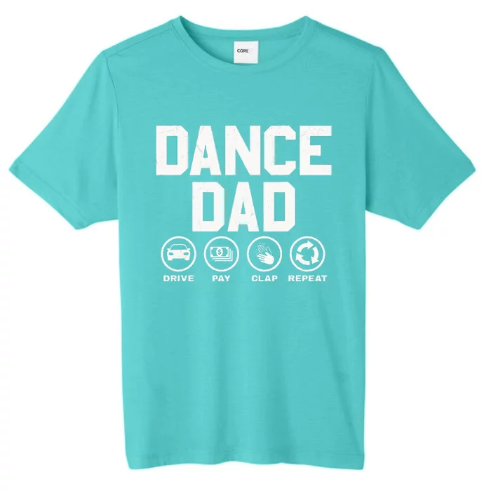 Funny Dance Dad Proud Dancer Dancing Father ChromaSoft Performance T-Shirt