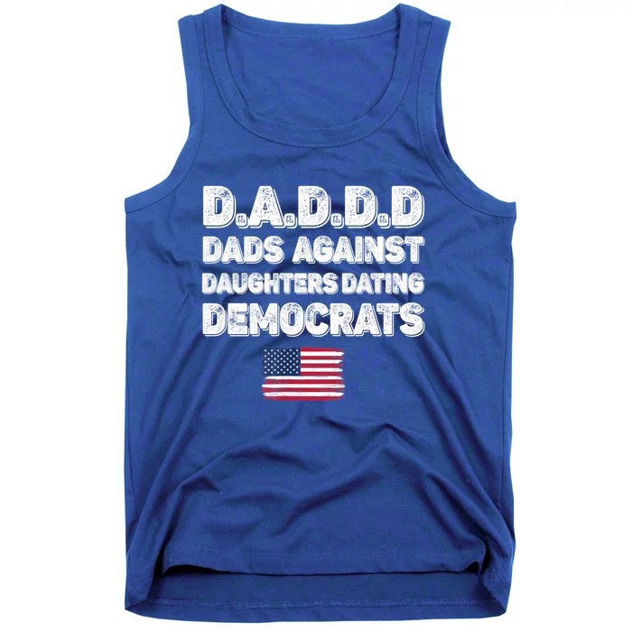 Funny Daddd Dads Against Daughters Dating Democrats Gift Tank Top