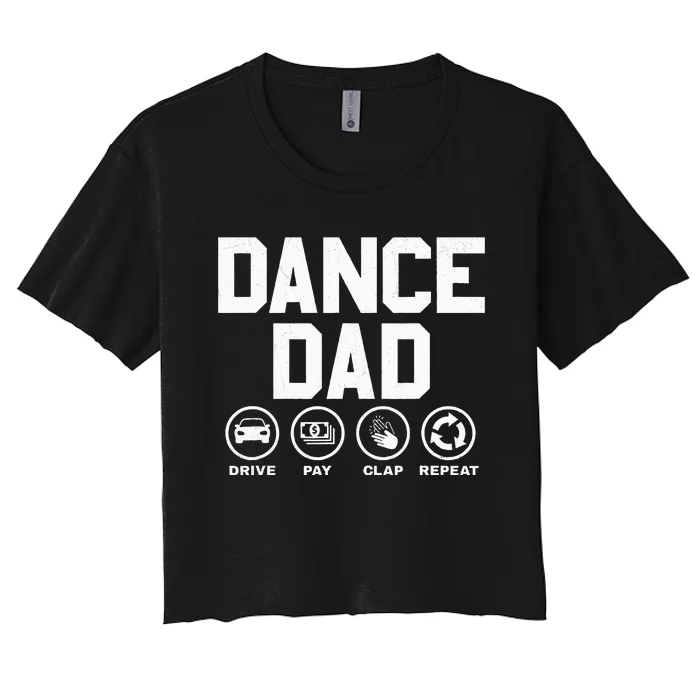 Funny Dance Dad Proud Dancer Dancing Women's Crop Top Tee