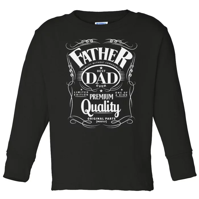 Father's Day Dad Birthday Vintage One of a kind best Toddler Long Sleeve Shirt