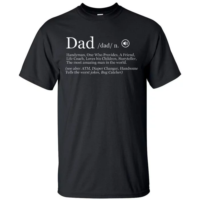 Funny Dad Definition Tall T-Shirt