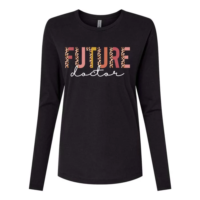 Future Doctor Doctor In Training Doctor To Be Gift Womens Cotton Relaxed Long Sleeve T-Shirt