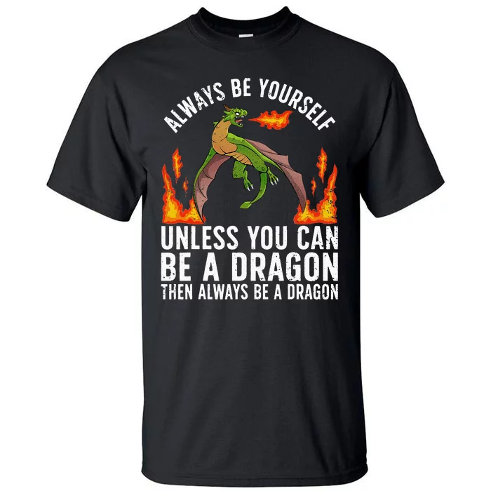 Funny Dragon Design For Fantasy Dragon Lover Tall T-Shirt