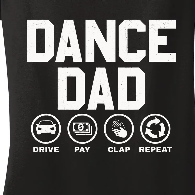 Funny Dance Dad Proud Dancer Dancing Father Women's V-Neck T-Shirt