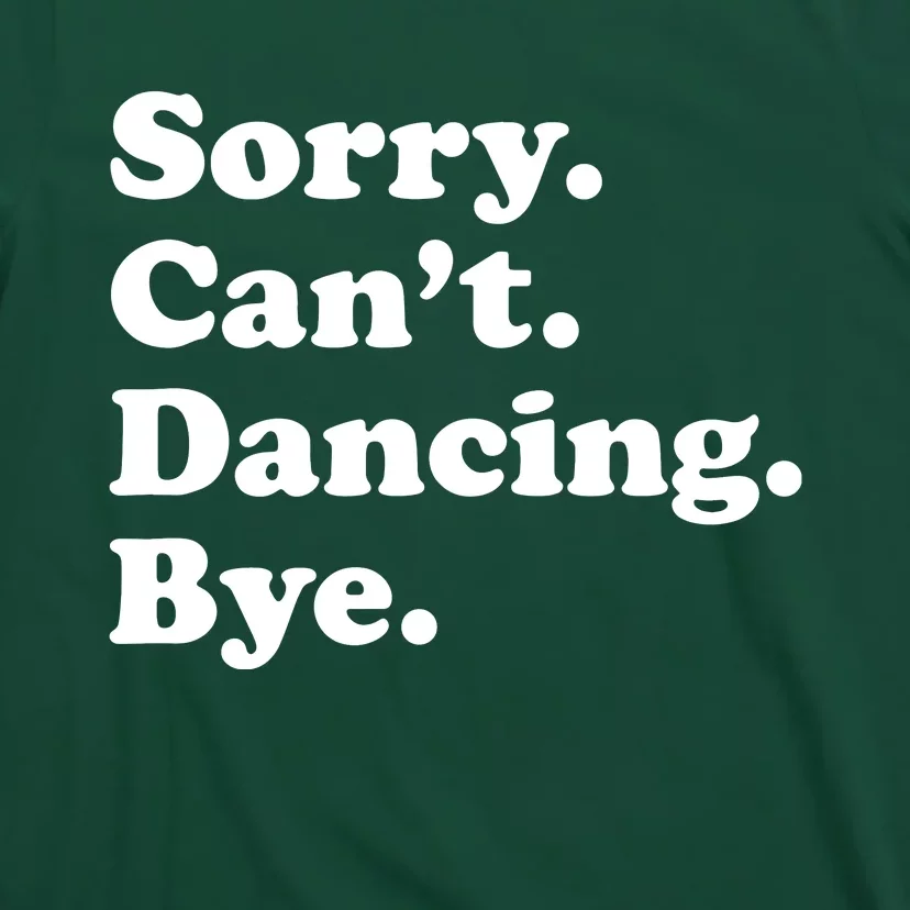 Funny Dancing Dance Gift For T-Shirt