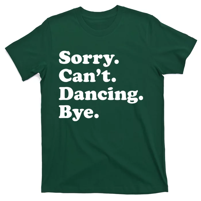 Funny Dancing Dance Gift For T-Shirt