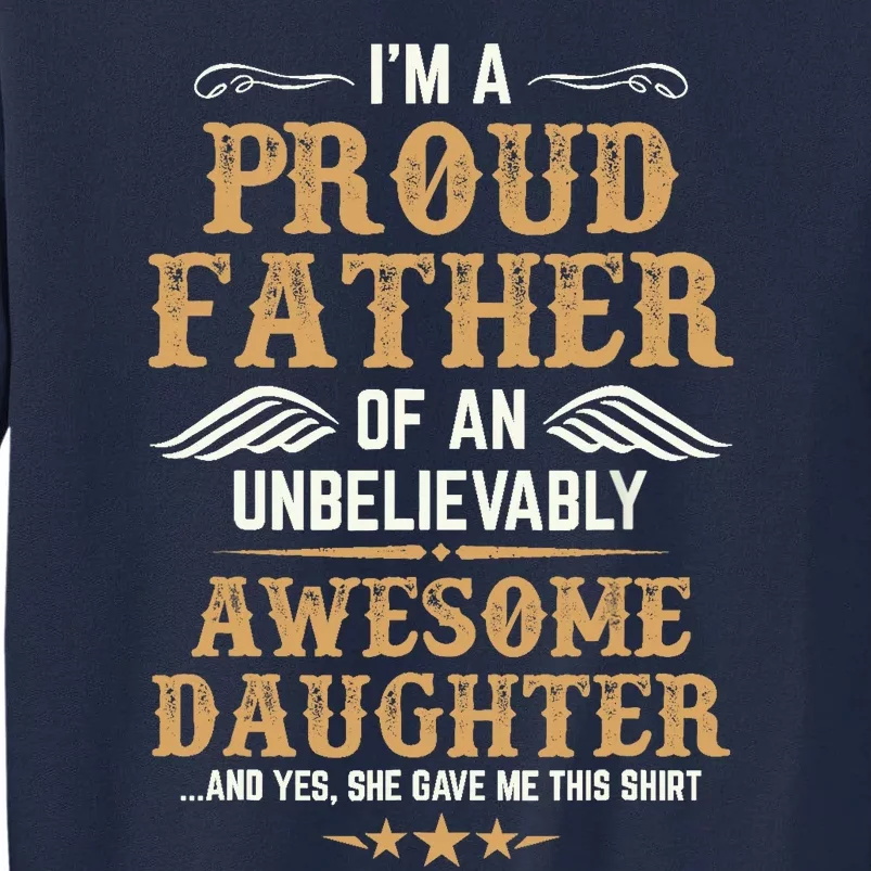 Fathers Day Dad Matching Daughter Fathers Day Tall Sweatshirt