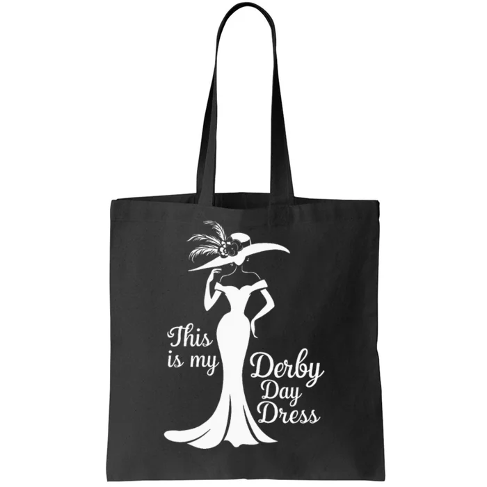 Funny Derby Day This Is My Derby Day Dress Tote Bag