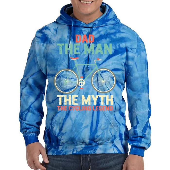 Fathers Day Dad Myth The Cycling Legend Husband Grandpa Gift Tie Dye Hoodie