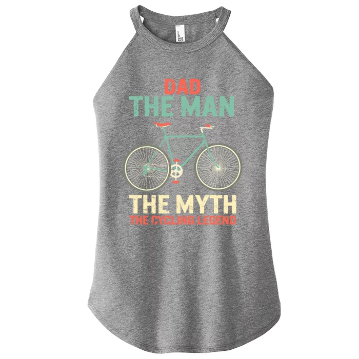 Fathers Day Dad Myth The Cycling Legend Husband Grandpa Gift Women’s Perfect Tri Rocker Tank